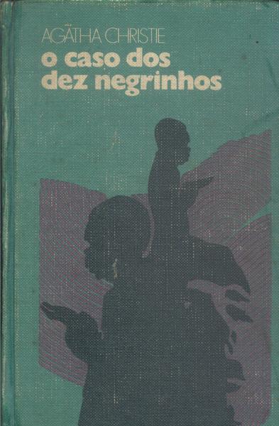 O Caso Dos Dez Negrinhos