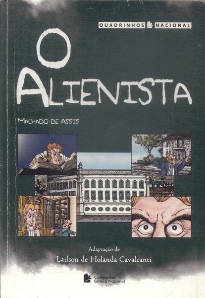 O Alienista (adaptado Em Quadrinhos)