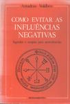 Como Evitar As Influências Negativas