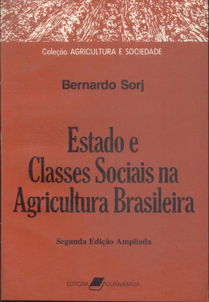 Estado E Classes Sociais Na Agricultura Brasileira
