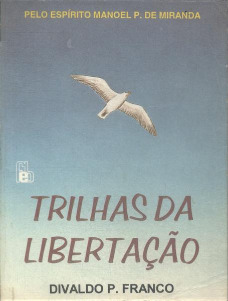 Trilhas Da Libertação