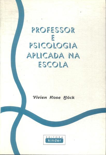 Professor E Psicologia Aplicada Na Escola