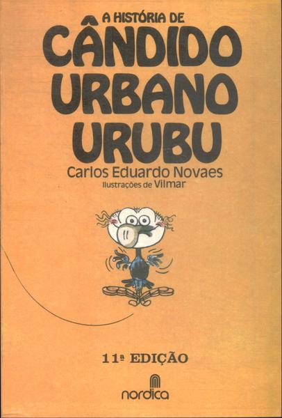 A História De Cândido Urbano Urubu