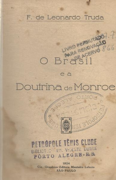 O Brasil E A Doutrina De Monroe