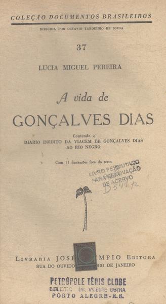 A Vida De Gonçalves Dias