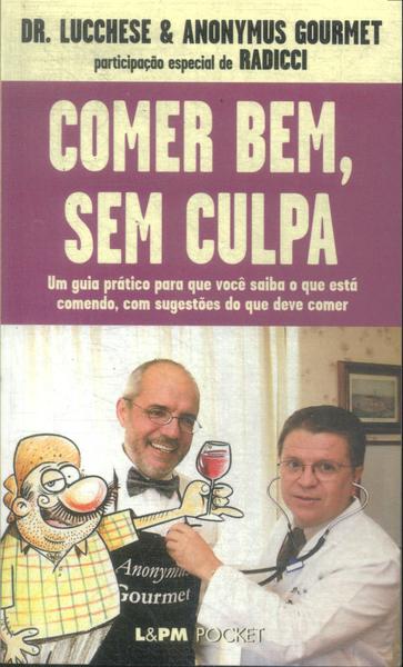 Comer Bem, Sem Culpa