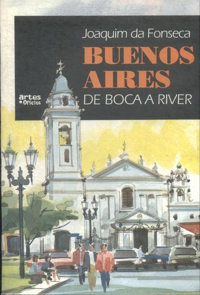 Buenos Aires: De Boca A River