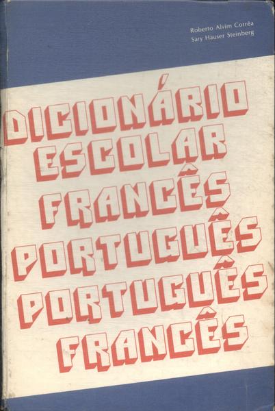Dicionário Escolar Francês-Português Português-Francês (1992)