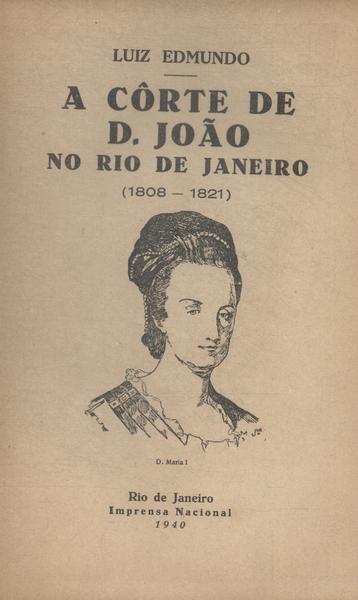 A Côrte De D. João No Rio De Janeiro
