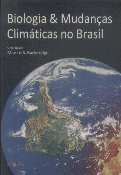 Biologia & Mudanças Climáticas No Brasil