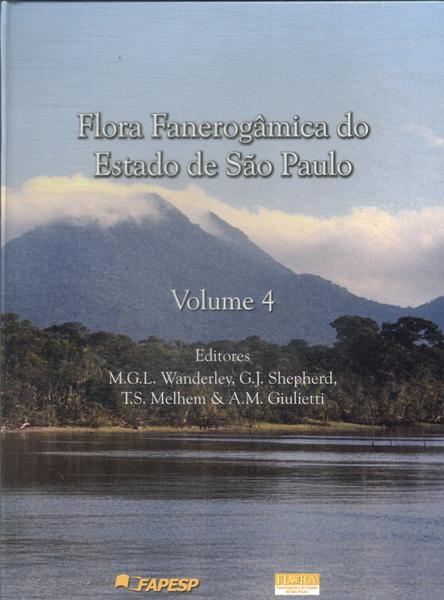 Flora Fanerogâmica Do Estado De São Paulo Vol 4