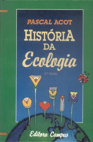 História Da Ecologia