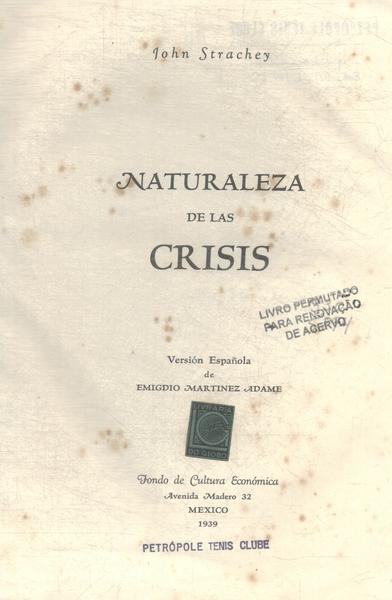 Naturaleza De Las Crisis