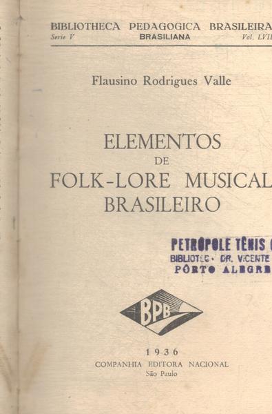 Elementos De Folk-lore Musical Brasileiro