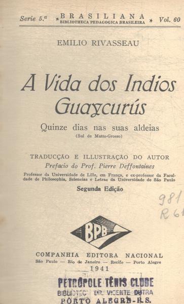 A Vida Dos Indios Guaycurús