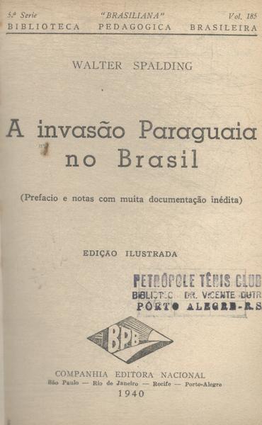 Invasão Paraguaia No Brasil