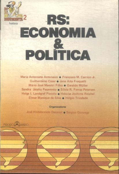Rs: Economia & Política