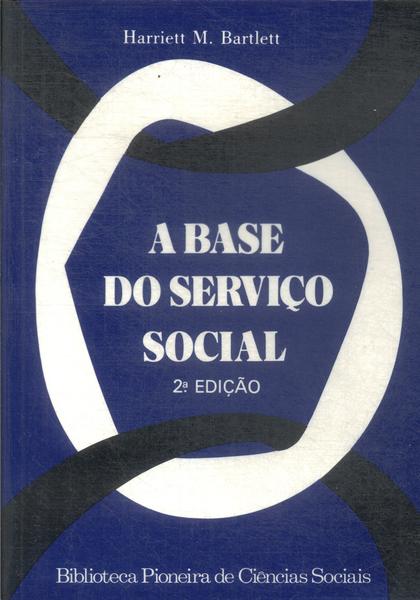 A Base Do Serviço Social