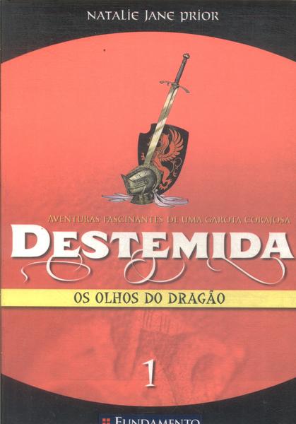 Destemida: Os Olhos Do Dragão