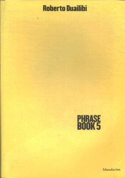 Phrase Book 5