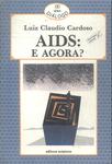Aids: E Agora?