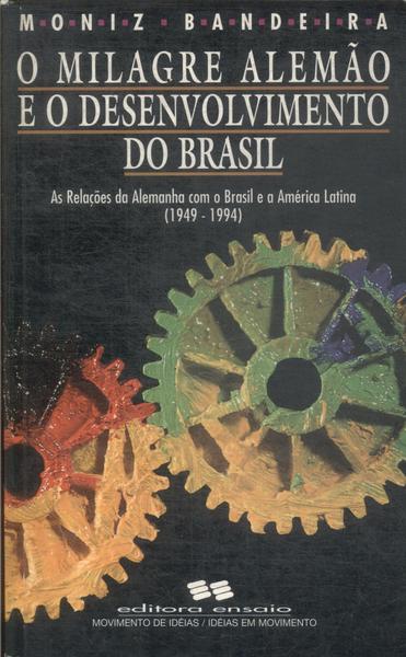 O Milagre Alemão E O Desenvolvimento Do Brasil