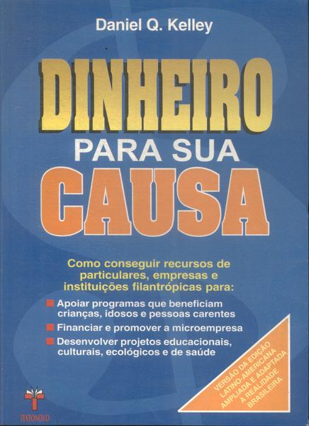 Dinheiro Para Sua Causa