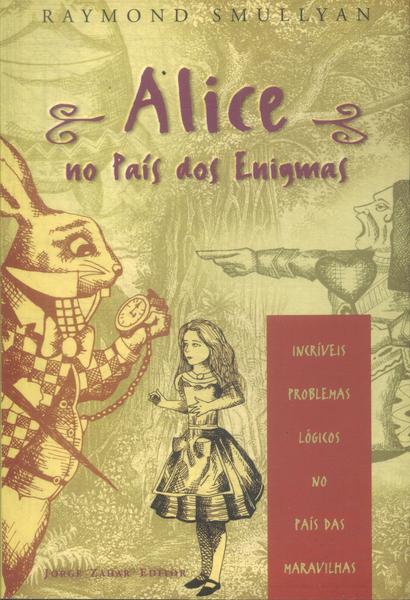 Alice No País Dos Enigmas