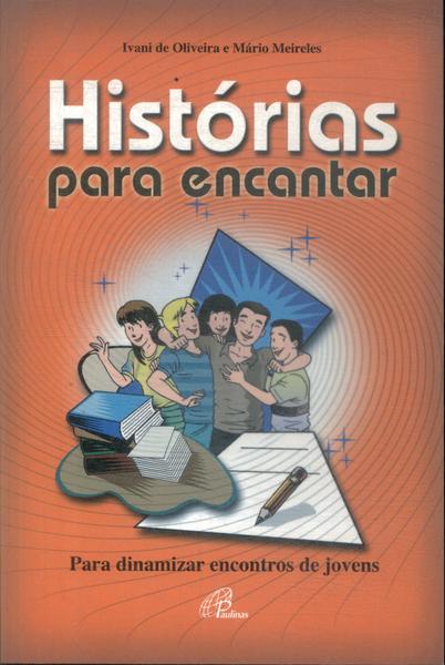 Histórias Para Encantar