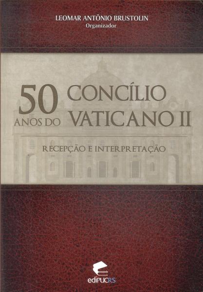 50 Anos Do Concílio Vaticano Vol 2