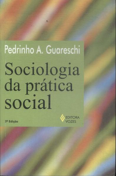 Sociologia Da Prática Social