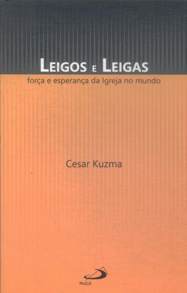 Leigos E Leigas