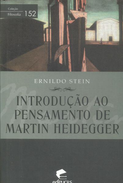 Introdução Ao Pensamento De Martin Heidegger