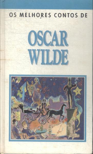 Os Melhores Contos De Oscar Wilde