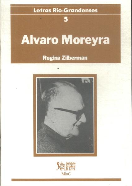 Letras Rio-grandenses: Alvaro Moreyra
