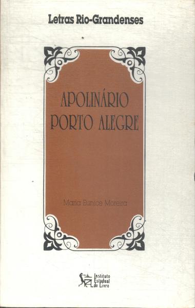 Letras Rio-grandenses: Apolinário Porto Alegre