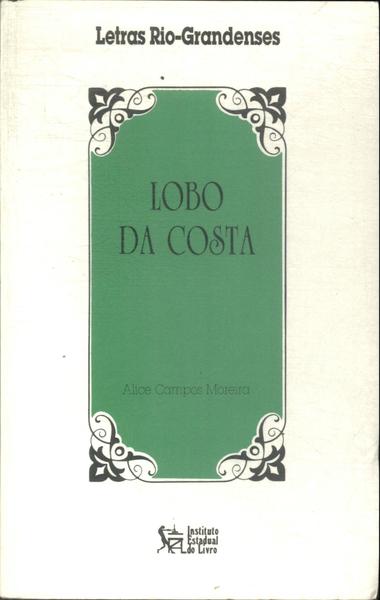 Letras Rio-grandenses: Lobo Da Costa