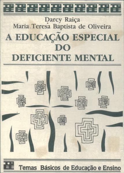 Educação Especial Do Deficiente Mental