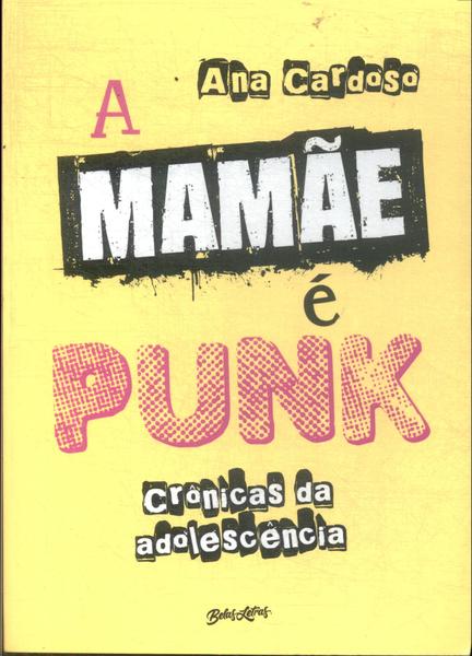 A Mamãe É Punk