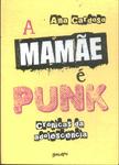 A Mamãe É Punk