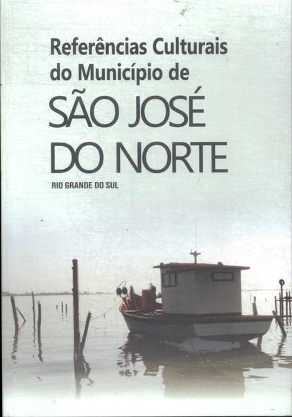 Referências Culturais Do Município De São José Do Norte
