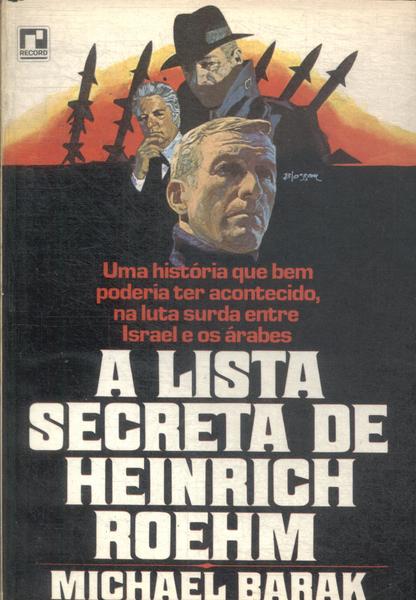 A Lista Secreta De Heinrich Roehm