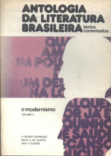 Antologia Da Literatura Brasileira:  O Modernismo (1979)