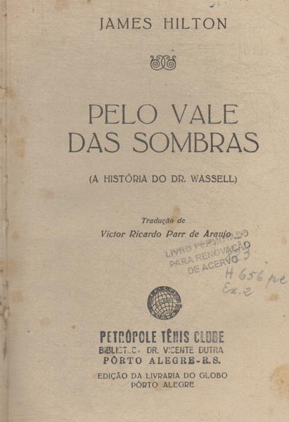 Pelo Vale Das Sombras