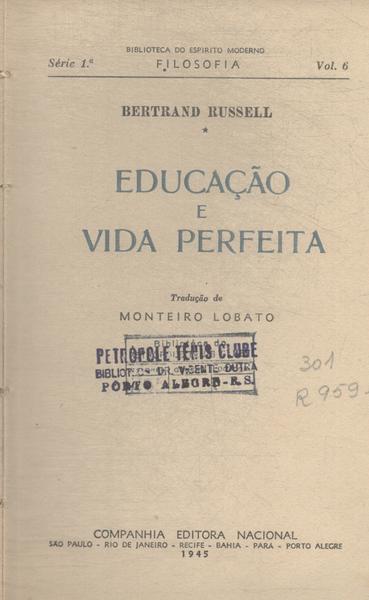 Educação E Vida Perfeita