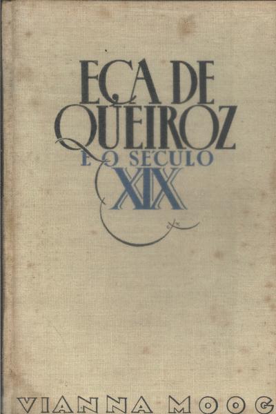 Eça De Queiroz E O Século Xix