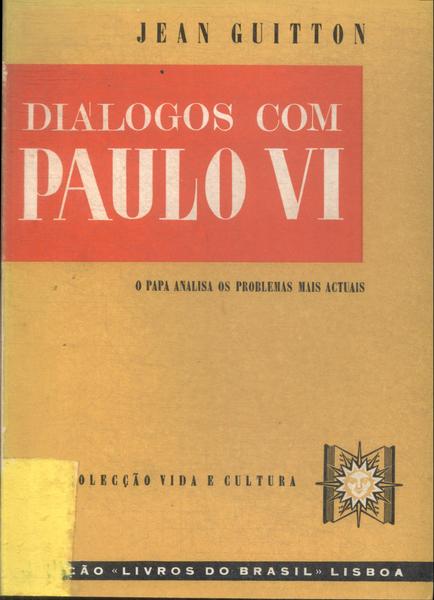 Dialogos Com Paulo Vi