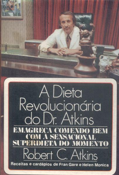 A Dieta Revolucionária Do Dr. Atkins