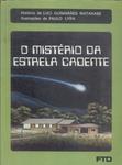 O Mistério Da Estrela Cadente