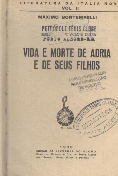 Vida E Morte De Adria E De Seus Filhos